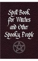 Spell book For Witches and Other Spooky People