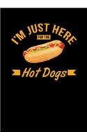 I'm Just Here For The Hot Dogs