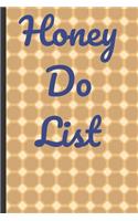 Honey Do List