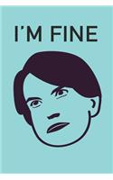 I'm Fine Journal