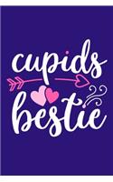 Cupids Bestie: Blank Lined Notebook: Cute Lovers Gift Journal 6x9 - 110 Blank Pages - Plain White Paper - Soft Cover Book