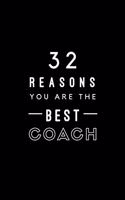 32 Reasons You Are The Best Coach: Fill In Prompted Memory Book