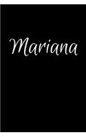 Mariana: Notebook Journal for Women or Girl with the name Mariana - Beautiful Elegant Bold & Personalized Gift - Perfect for Leaving Coworker Boss Teacher Da