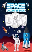 Space Coloring Book: Great Space Activity Book for Boys, Girls and Kids. Perfect Space Gifts for Toddlers and Children who love to dive into the magical space and enjoy 