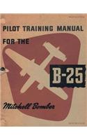 Pilot Training Manual For The Mitchell Bomber, B-25