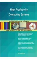 High Productivity Computing Systems: A Clear and Concise Reference