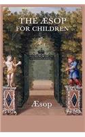 The Aesop for Children (Illustrated)