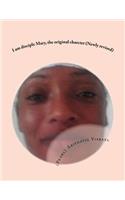 I Am Disciple Mary, the Original Charcter (Newly Revised)