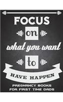 Focus On What You Want To Have Happen