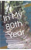 In My 80th Year: Poems of Reflection and Remembrance