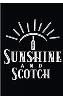 Sunshine and Scotch