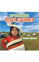My Phenomenal Tibet Journey