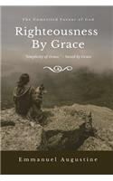 Righteousness By Grace: The unmerited favour of God