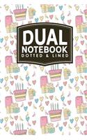 Dual Notebook - Dotted & Lined: (129 Dual Notebook - Dotted & Lined)