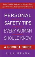 Personal Safety Tips Every Woman Should Know