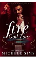 The Fire God Tour