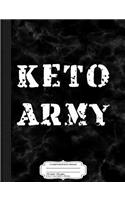 Keto Army Composition Notebook: College Ruled 93/4 X 71/2 100 Sheets 200 Pages for Writing