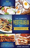 The Complete Mediterranean Diet Cookbook 2021