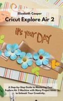 Cricut Explore Air 2