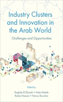 Industry Clusters and Innovation in the Arab World