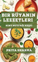 Bir Rüyanın Lezzetleri