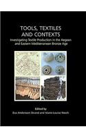 Tools, Textiles and Contexts