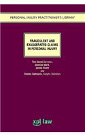 Exaggerated and Fraudulent Claims in Personal Injury