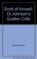 Scott of Amwell: Dr. Johnson's Quaker Critic