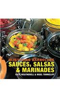 Blistering Barbecues - Sauces, Salsas and Marinades