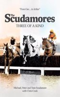 The Scudamores: Three of a Kind