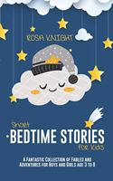 Short Bedtime Stories for Kids