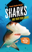 Sharks: And Their Food Chains