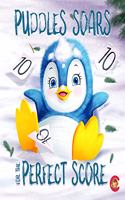 Puddles Soars to the Perfect Score