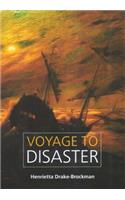 Voyage to Disaster