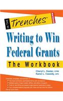 Writing to Win Federal Grants -The Workbook