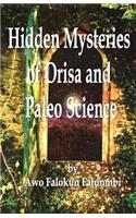 Hidden Mysteries of Orisa and the Paleo-Science of Ifa
