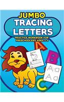 Jumbo Tracing Letters Practice Workbook for Preschoolers Ages 3-5: Trace the Alphabet, Learn First Words and Color Each Page with LOTS of Handwriting and Tracing Practice for Kids(1 Educational Coloring Activity Book for Preschool and Kindergarten)
