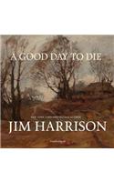 Good Day to Die Lib/E