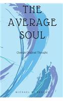 The Average Soul