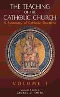 The Teaching of the Catholic Church