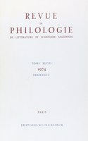 Revue de Philologie 1974/T48,2: (Revue de Philologie, de Litterature Et D'Histoire Anciennes)