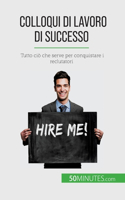 Colloqui di lavoro di successo
