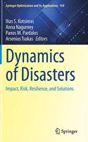 Dynamics of Disasters