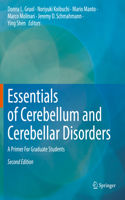 Essentials of Cerebellum and Cerebellar Disorders