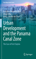 Urban Development and the Panama Canal Zone