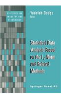 Statistical Data Analysis Based on the L1-Norm and Related Methods