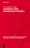 Handbuch Der Bedienungstheorie I