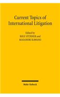 Current Topics of International Litigation