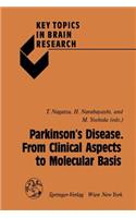 Parkinson's Disease. from Clinical Aspects to Molecular Basis