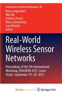Real-World Wireless Sensor Networks